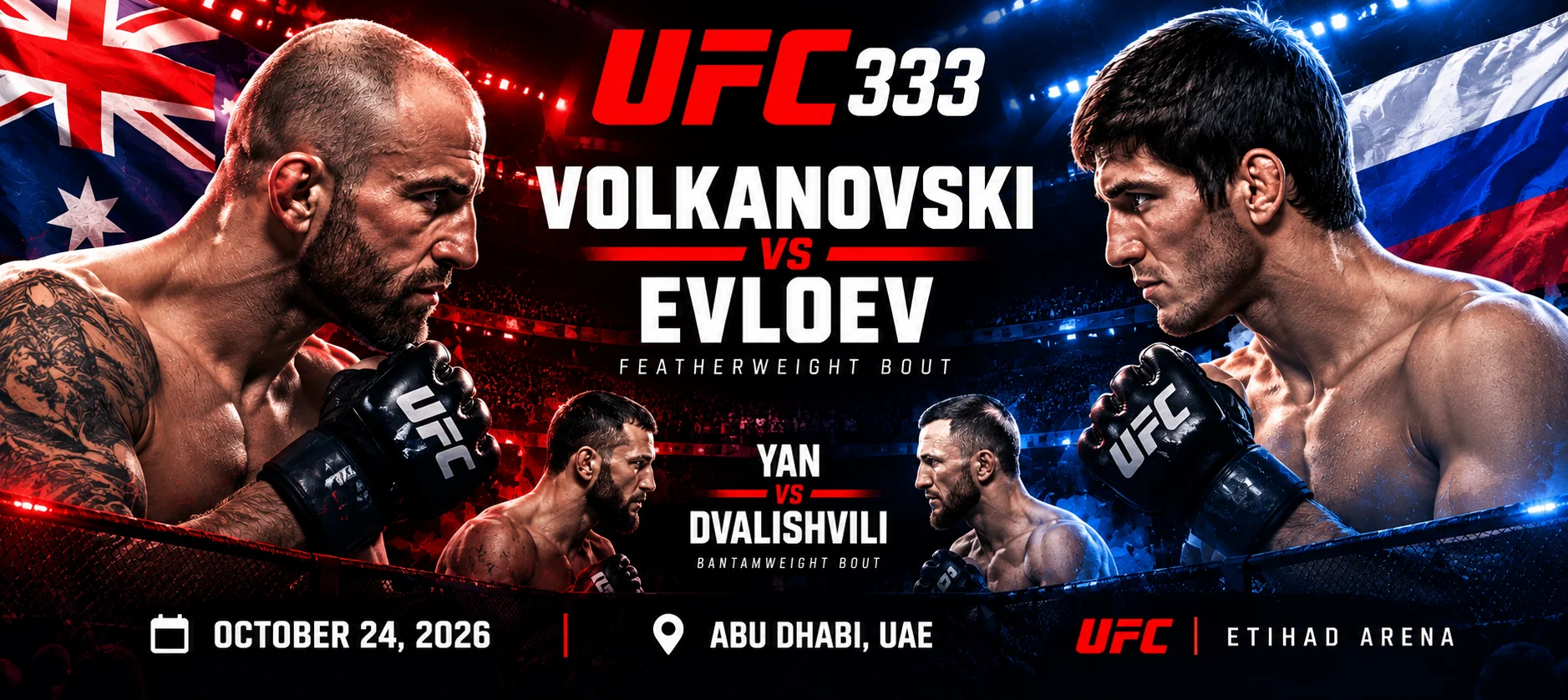 Illustrated UFC 333 poster: Alexander Volkanovski and Movsar Evloev face off, with Petr Yan vs Merab Dvalishvili below — October 24, 2026, Etihad Arena, Abu Dhabi